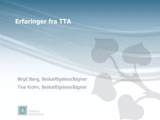 erfaringer fra tta
