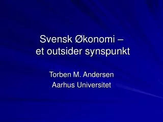 svensk konomi et outsider synspunkt