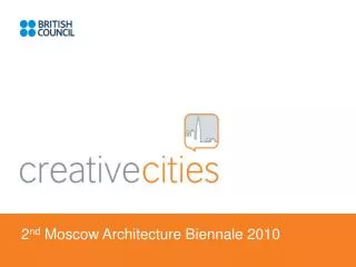 2 nd Moscow Architecture Biennale 2010