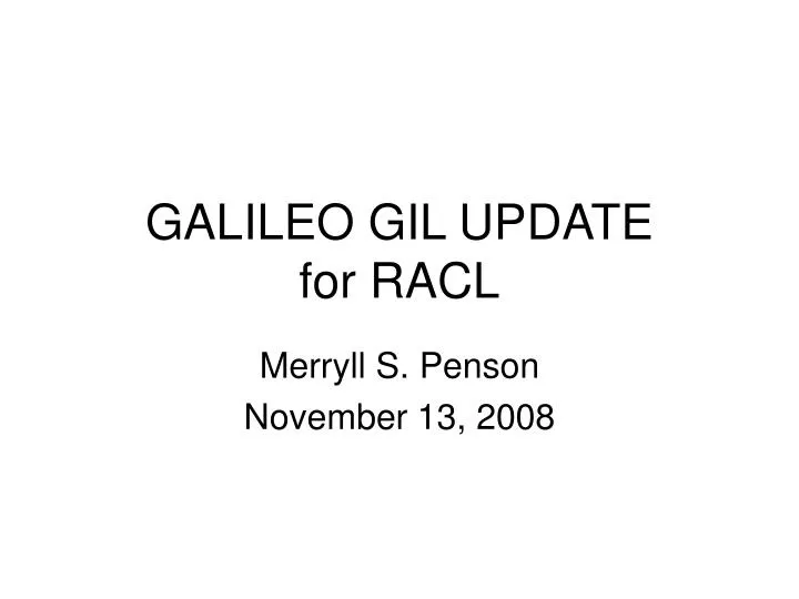 galileo gil update for racl