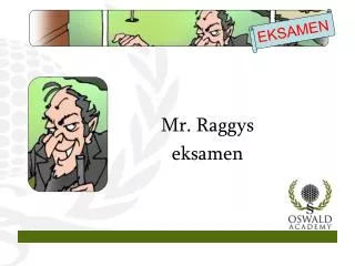 mr raggys eksamen