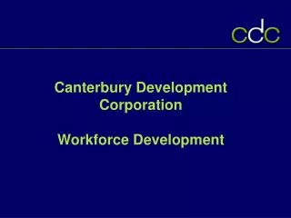 Canterbury Development Corporation Workforce Development