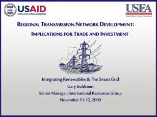 Regional Transmission Network Development: 	 Implications for Trade and Investment