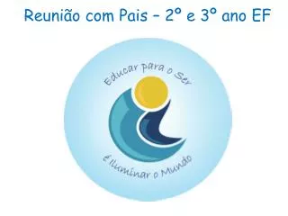 reuni o com pais 2 e 3 ano ef