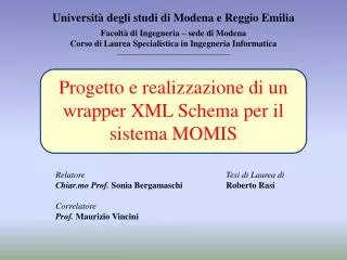 progetto e realizzazione di un wrapper xml schema per il sistema momis
