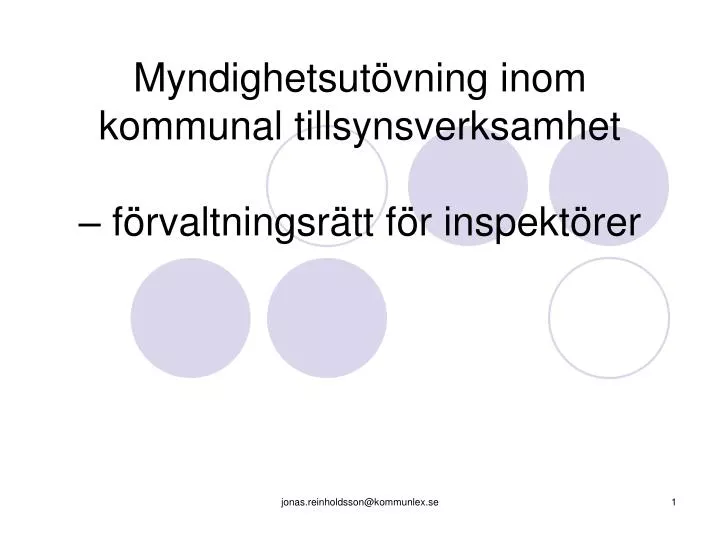 myndighetsut vning inom kommunal tillsynsverksamhet f rvaltningsr tt f r inspekt rer