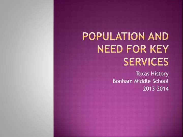 population and need for key services