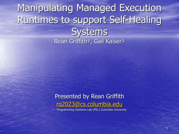 manipulating managed execution runtimes to support self healing systems