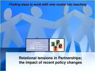 Relational tensions in Partnerships; the impact of recent policy changes