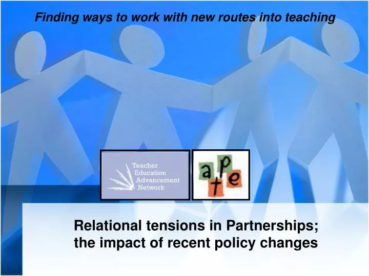 relational tensions in partnerships the impact of recent policy changes