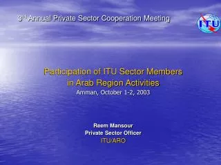 3 rd Annual Private Sector Cooperation Meeting
