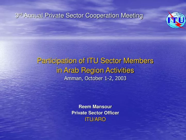 3 rd annual private sector cooperation meeting