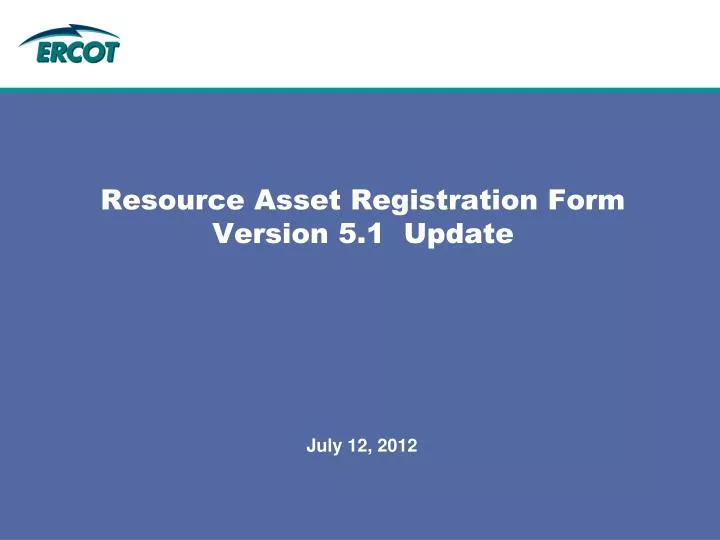 resource asset registration form version 5 1 update
