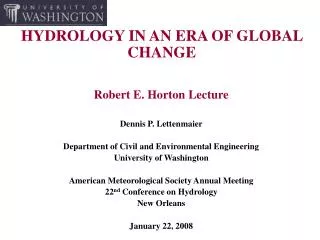 HYDROLOGY IN AN ERA OF GLOBAL CHANGE