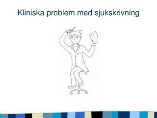 kliniska problem med sjukskrivning