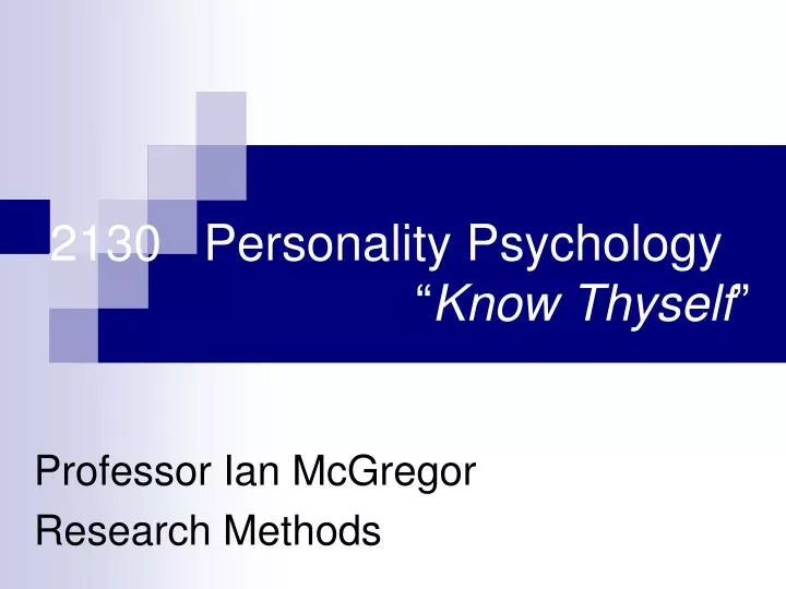 2130 personality psychology know thyself