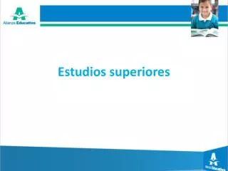 estudios superiores