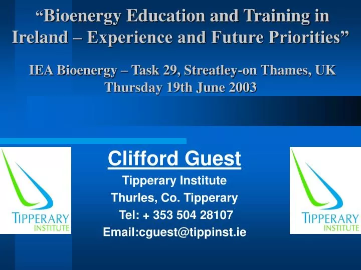 clifford guest tipperary institute thurles co tipperary tel 353 504 28107 email cguest@tippinst ie