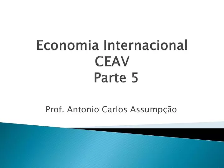 economia internacional ceav parte 5