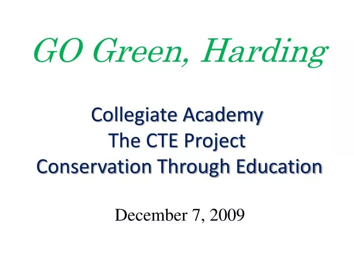 collegiate academy the cte project conservation through education
