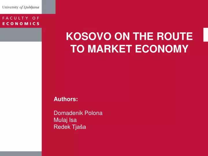 kosovo on the route to market economy