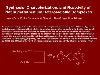 Synthesis, Characterization, and Reactivity of Platinum/Ruthenium Heterometallic Complexes