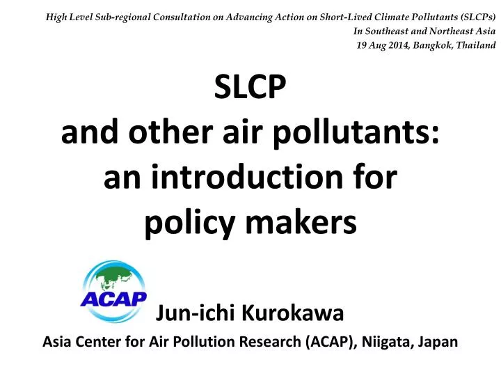 slcp and other air pollutants an introduction for policy makers