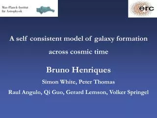 A self consistent model of galaxy formation across cosmic time
