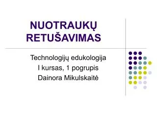 nuotrauk retu avimas