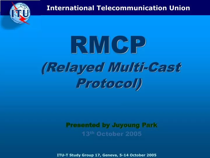 rmcp relayed multi cast protocol