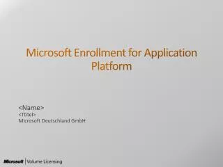 microsoft enrollment for application platform