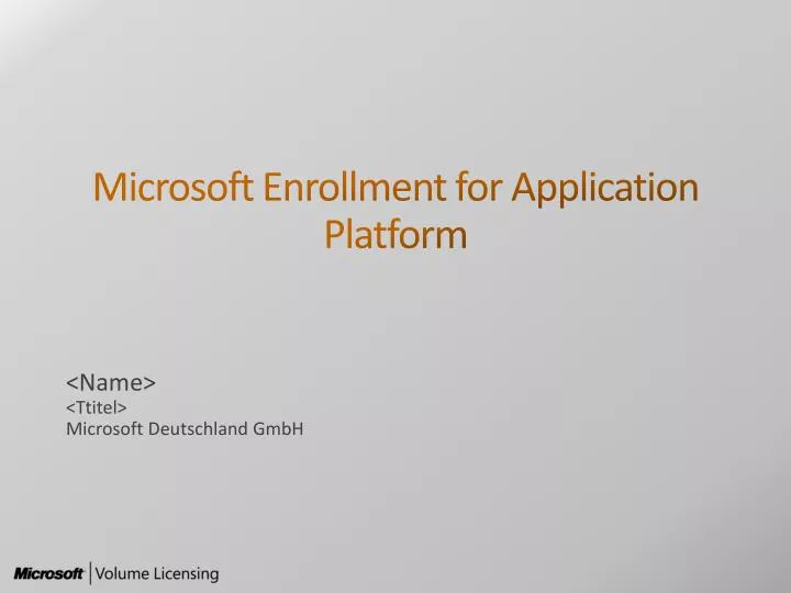 microsoft enrollment for application platform