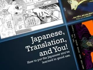Japanese, Translation, and You!