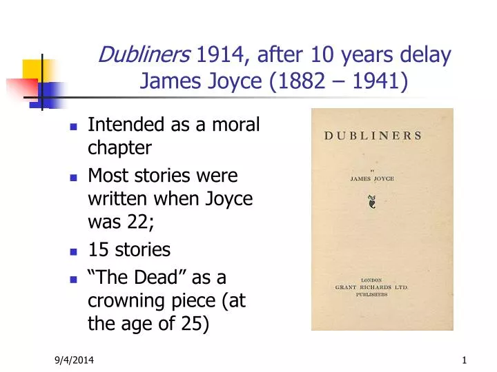 dubliners 1914 after 10 years delay james joyce 1882 1941