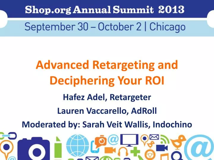 advanced retargeting and deciphering your roi