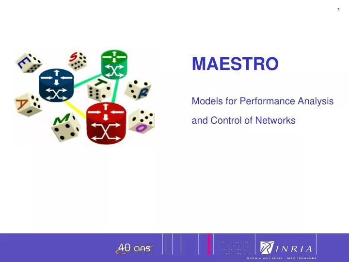 maestro models for performance analysis and control of networks