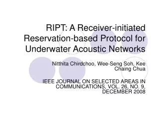 RIPT: A Receiver-initiated Reservation-based Protocol for Underwater Acoustic Networks