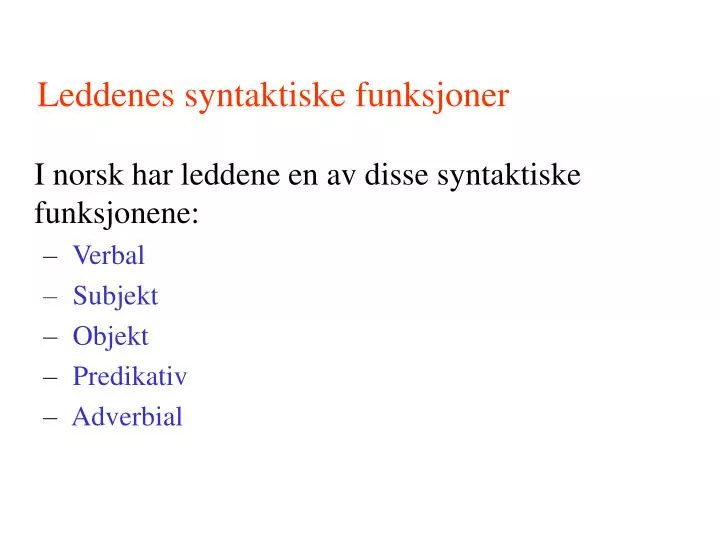 leddenes syntaktiske funksjoner