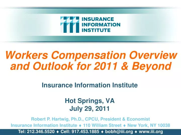 workers compensation overview and outlook for 2011 beyond