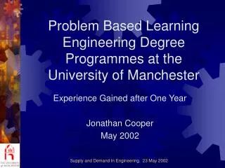 Problem Based Learning Engineering Degree Programmes at the University of Manchester