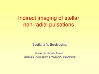 Indirect imaging of stellar non-radial pulsations