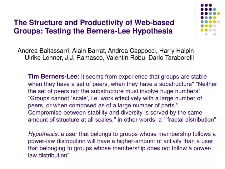 the structure and productivity of web based groups testing the berners lee hypothesis