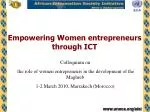 Empowering Women entrepreneurs through ICT - slide 1