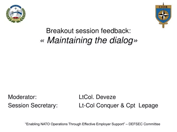 breakout session feedback maintaining the dialog