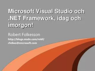 microsoft visual studio och net framework idag och imorgon