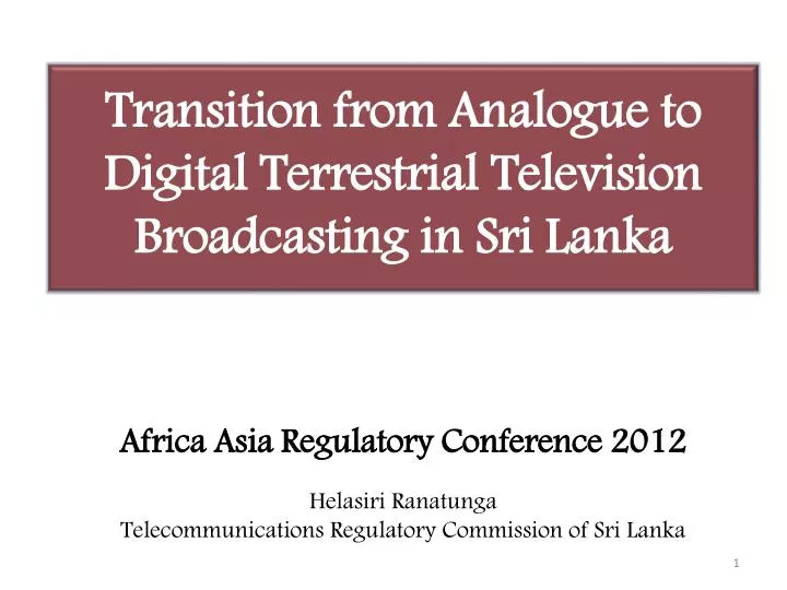 transition from analogue to digital terrestrial television broadcasting in sri lanka