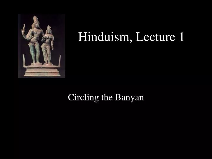 hinduism lecture 1