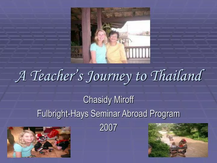a teacher s journey to thailand