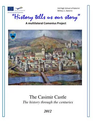 history tells us our story a multilateral comenius project