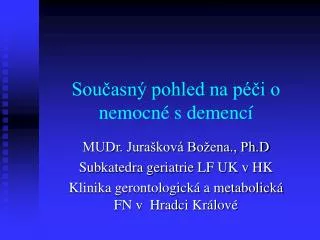 sou asn pohled na p i o nemocn s demenc